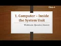 ICT Ls-1 Computer Inside the System Unit Class 4 Extra Questions CBSE