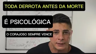 RC 106 | TODA DERROTA ANTES DA MORTE É PSICOLÓGICA, O corajoso sempre vence o jogo.
