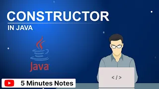 Notes - CONSTRUCTOR IN JAVA 5 Minute Notes