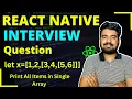 React Native Interview - Solve This Question React Native Interview Engineer Codewala