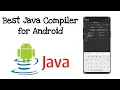 How to run java code in android Java Compiler for Android How to compile java code in android