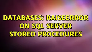 Databases RaiseError on SQL Server stored procedures