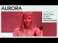 Download Lagu AURORA - Some Type of Skin (Live Performance) | Vevo