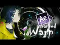 Advanced Warp After Effects AMV Tutorial