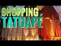 Passeio rapido no Shopping Tatuape