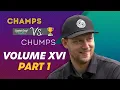 Lagu Champs vs Chumps Vol 16 - Part 1