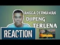 Download Lagu REACTION ANGGA DERMAWAN TERLENA DJIPENG BY EJASKY