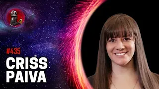 CRISS PAIVA | Planeta Podcast Ep. 435