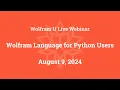 Wolfram Language for Python Users