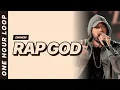 Rap God - Eminem One hour loop
