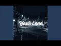 Download Lagu Yasir Lana