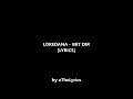 LOREDANA - MIT DIR [Lyrics]