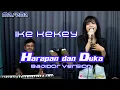 Lagu HARAPAN DAN DUKA - KRISTINA - Cover By IKE KEKEY - BAJIDOR VERSION