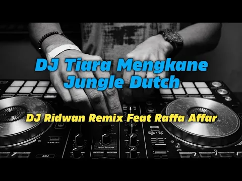 DJ Tiara Mengkane Jungle Dutch Cocok Buat Jedag Jedug