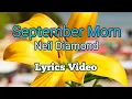 Download Lagu SEPTEMBER MORN - Neil Diamond (Songtekstvideo)