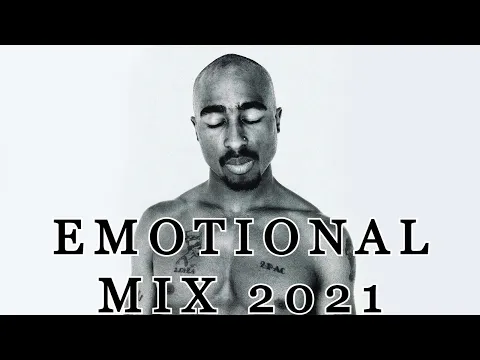 Download MP3 👑2Pac EMOTIONAL MIX 2021👑 Best Of 2Pac Mashups/Remixes 2021👑😢💔Emotional Rap & Hip Hop Mix 2021😢💔