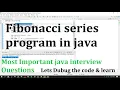 Fibonacci series program in java java interview Questions