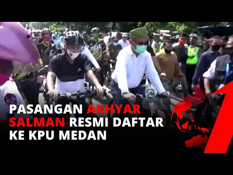 Pendaftaran Calon Kepala Daerah, Pasangan Akhyar - Salman Resmi Daftar ke KPU Medan | tvOne