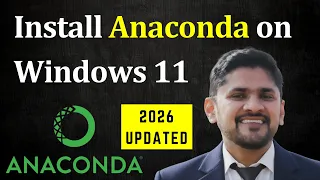 how to install anaconda on windows 11 updated 2026 