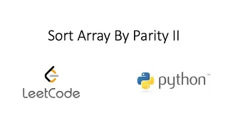 Leetcode - Sort Array By Parity II Python