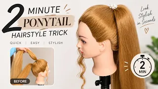 2 Minute Ponytail Hairstyle Trick 😍 | Easy & Quick Ponytail Tutorial