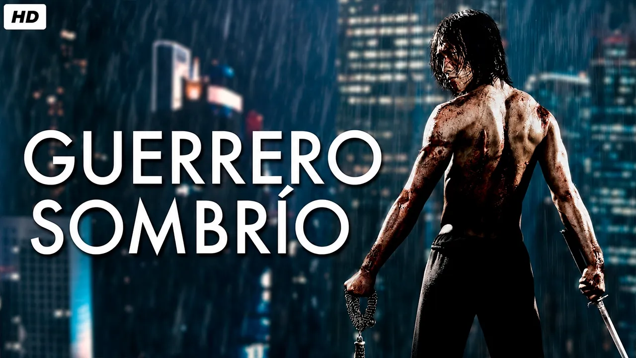 El Guerrero De Las Sombras Regresa | Película Completa De Acción