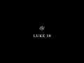 Luke 18 - English Standard Version ESV