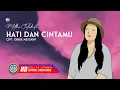 Download Lagu Mitha Talahatu - HATI DAN CINTAMU || Lagu Nostalgia Indonesia (Official Lyric Video)