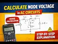 Node Analysis in AC Circuits Using Calculator Nodal Analysis Network Analysis