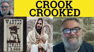 Crook Meaning - Crooked Defined