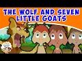 Download Lagu The Wolf And Seven Little Goats - Fairy Tales In English | Bedtime Stories | English Cartoons