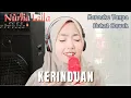 Download Lagu Kerinduan - Karaoke Duet Tanpa Vokal Cowok bareng Nurha Laila