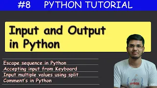 Input and Output in Python Python Tutorial