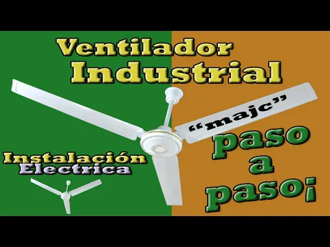 Download MP3 VENTILADOR DE TECHO INDUSTRIAL, INSTALACION ELECTRICA PASO A PASO