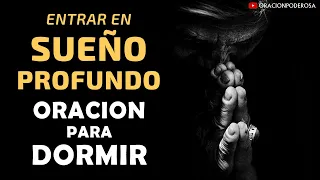 Oración para Entrar en Sueño Profundo 🌙🕊️  Oración para Dormir