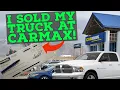 I Sold my Truck at Carmax Here is How Much They Offered