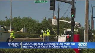 5 000 Comcast Customers Still Without Internet After Citrus Heights Crash