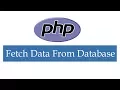 How to Fetch Data From Database in PHP And Display HTML Tables