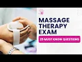 Massage Therapy Exam Study Guide - Practice Test Review 25 Must Know Questions