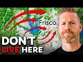 Avoid Moving to the Wrong Area in Frisco Texas