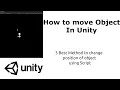 How to Move in unity 3 easiest method to move in Unity