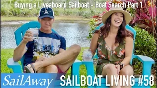 SailAway 58 | Buying a Liveaboard Sailboat – Sailboat Tours Part 1 | Sailboat Living Sailing Vlog