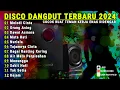Download Lagu DISCO DANGDUT LAWAS 2024 - DISCO DANGDUT NONSTOP TERBARU FULL BASS