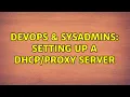 DevOps SysAdmins Setting up a Server