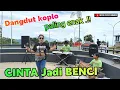 Download Lagu DANGDUT KOPLO BAJIDOR PALING ENAK - CINTA JADI BENCI ( Fitri nicoentertainment )