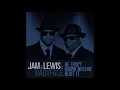 Jam & Lewis x Babyface - He Don't Know Nothin Bout It