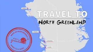 Greenland Gateway Destination - North Greenland