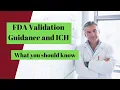 FDA Pharmaceutical Validation Guidance and ICH What you must know