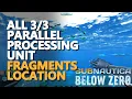 Parallel Processing Unit Subnautica Below Zero Location