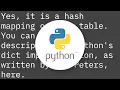 Is a Python dictionary an example of a hash table